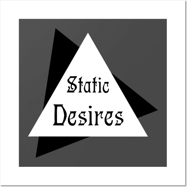 Static Desires Wall Art by Electrish